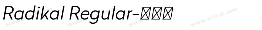 Radikal Regular字体转换 Radikal Regular字体转换